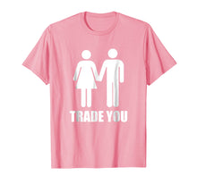 Load image into Gallery viewer, Trade You T-Shirt - Swingers Polyamory
