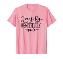 Load image into Gallery viewer, Fearfully &amp; Wonderfully Made | Christian Calligraphy T-Shirt
