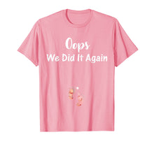 Load image into Gallery viewer, Oops Pregnancy Announcement Shirt I We Did it Again Pregnant
