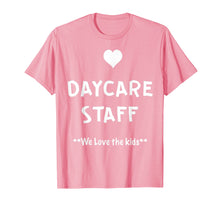 Load image into Gallery viewer, Daycare Staff T-Shirt
