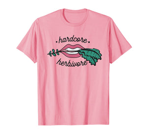 Hardcore Herbivore Shirt - Vegan & Vegetarian Inspired Quote