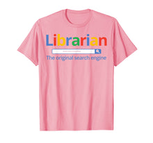 Load image into Gallery viewer, Librarian Shirt - The Original Search Engine - Library Tees
