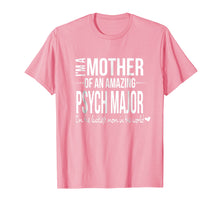 Load image into Gallery viewer, Mom of a Psychology Major T-Shirt Future Psychologist Parent

