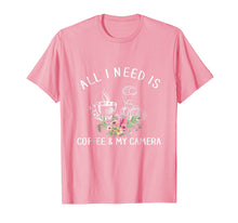 Load image into Gallery viewer, Photography Shirt All I Need is Coffee and My Camera T-Shirt
