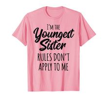 Load image into Gallery viewer, Youngest Sister Shirt Rules Don't Apply To Me Sibling Tshirt
