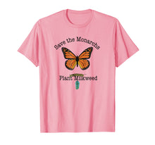 Load image into Gallery viewer, Monarch Butterfly T-Shirt Plant Milkweed Caterpillar
