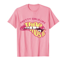 Load image into Gallery viewer, Pretty Girls Like Trap Music, Trap Music Tee, Hip Hip, EDM
