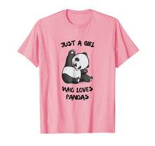 Load image into Gallery viewer, Just a girl who loves Pandas T-Shirt Cute Bear Panda Gift
