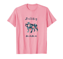 Load image into Gallery viewer, English Bulldog Mom Shirt Gift For Women, Bulldog Gifts
