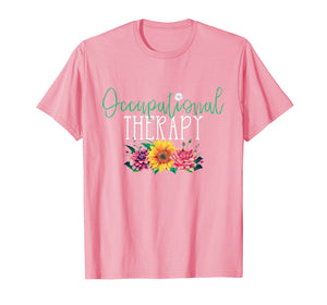 Cute Occupational Therapist Flowers T-Shirt