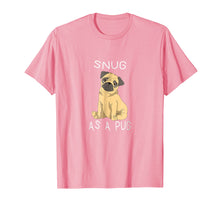 Load image into Gallery viewer, Cute pug pajama - snug as a pug shirt
