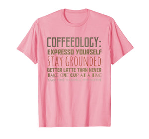 Funny Coffeeology - Coffee slogans to live by
