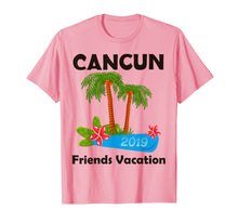 Load image into Gallery viewer, Friends Vacation 2019 Cancun T-shirt
