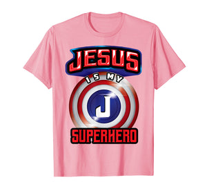 Jesus Is My Superhero Shirt | Cute Powerful Christian Gift