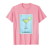 Load image into Gallery viewer, Margarita Mexican Bingo Loteria Card Cinco Drinking T Shirt
