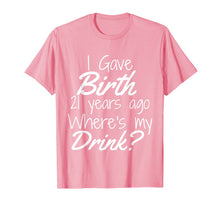 Load image into Gallery viewer, 21st Birthday for Mom 21 year old Child Son Daughter Gift T-Shirt-220389
