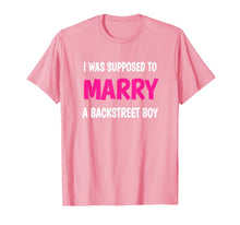 Load image into Gallery viewer, Boy Band Shirt 90s I WAS SUPPOSED TO MARRY A BACKSTREET BOY
