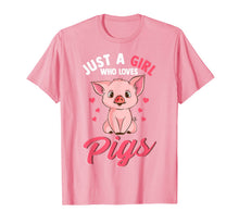 Load image into Gallery viewer, Just A Girl Who Loves Pigs Hog Lover Cute Farmer Gift Girls T-Shirt-451978
