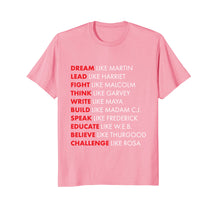 Load image into Gallery viewer, Dream Like Martin Black History T Shirts
