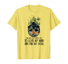 Load image into Gallery viewer, And into the forest I go to lose my mind and find my soul T-Shirt-83003
