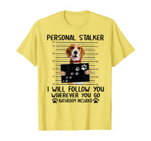 Load image into Gallery viewer, Personal Stalker I Will Follow You Beagle Lover Gift T-Shirt-382232
