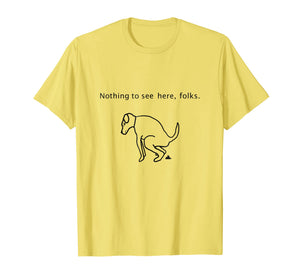 Dog Walker Nothing To See Here Folks T Shirt