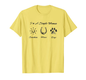I'm A Simple Woman Sunshine Horses Dogs T Shirt
