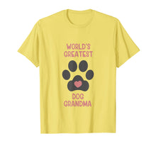 Load image into Gallery viewer, Dog Grandma Shirt for Women Gift Funny Worlds Greatest Dogs
