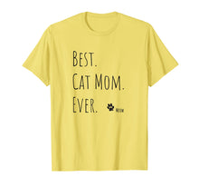 Load image into Gallery viewer, Best Mother's day gift, CAT MOM, Newman Works, Meow shirt
