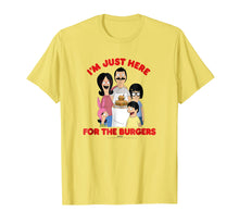 Load image into Gallery viewer, Bob's Burgers I'm Just Here For The Burgers
