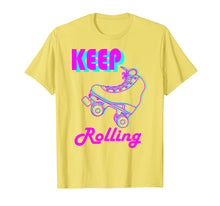 Load image into Gallery viewer, Neon 80s Keep Rolling Hobbies Roller Skate tee shirt
