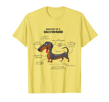 Load image into Gallery viewer, Anatomy Of A Dachshund - Funny Dog T-Shirt
