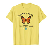 Load image into Gallery viewer, Monarch Butterfly T-Shirt Plant Milkweed Caterpillar
