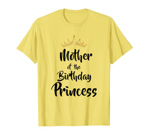 Mother Of The Birthday Princess Matching Family T-shirt