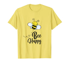 Load image into Gallery viewer, Bee Happy - Men Women T-shirt
