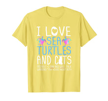 Load image into Gallery viewer, Sea Turtle Cat Gift Tshirt I Love Sea Turtles And Cats
