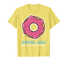 Load image into Gallery viewer, Donut Dad TShirt, Doughnut Dad Tee, Dad TShirt
