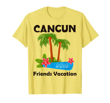 Load image into Gallery viewer, Friends Vacation 2019 Cancun T-shirt
