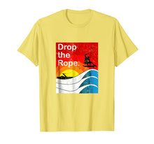 Load image into Gallery viewer, Drop the Rope Wakesurfing T-Shirt Wakesurf Vintage Wake Surf
