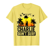 Load image into Gallery viewer, Charlie Don't Surf Summer T-shirt Military Vietnam Vetera nn
