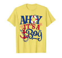 Load image into Gallery viewer, Ahoy It's A Boy - Gender Reveal or Baby Announcement Shirt
