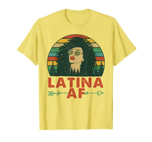 Latina AF Vintage Retro Shirt, Latinas Gift for Latino Women T-Shirt