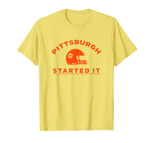 Load image into Gallery viewer, Pittsburgh Started It Shirt Helmet Gift T-Shirt-2142896

