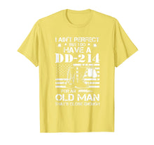 Load image into Gallery viewer, I ain&#39;t perfect But I do have a DD-214 for an old man T-Shirt-188448
