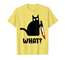 Load image into Gallery viewer, Cat What? Funny Black Cat Shirt, Murderous Cat With Knife T-Shirt
