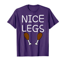 Load image into Gallery viewer, Funny thanksgiving turkey nice legs T-Shirt

