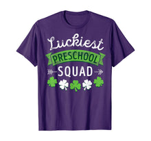 Load image into Gallery viewer, St Patricks Day Teacher Shirt Gift Luckiest Preschool Squad T-Shirt-479541
