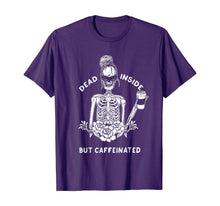 Load image into Gallery viewer, Dead Inside But Caffeinated Skeleton Flower coffee lover T-Shirt

