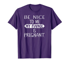 Load image into Gallery viewer, Be Nice To Me My Fiance is Pregnant Shirt Pajama PJ Mens Tee
