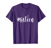 Load image into Gallery viewer, 16th Birthday Shirt Gift Hashtag Milestone Sixteen 16
